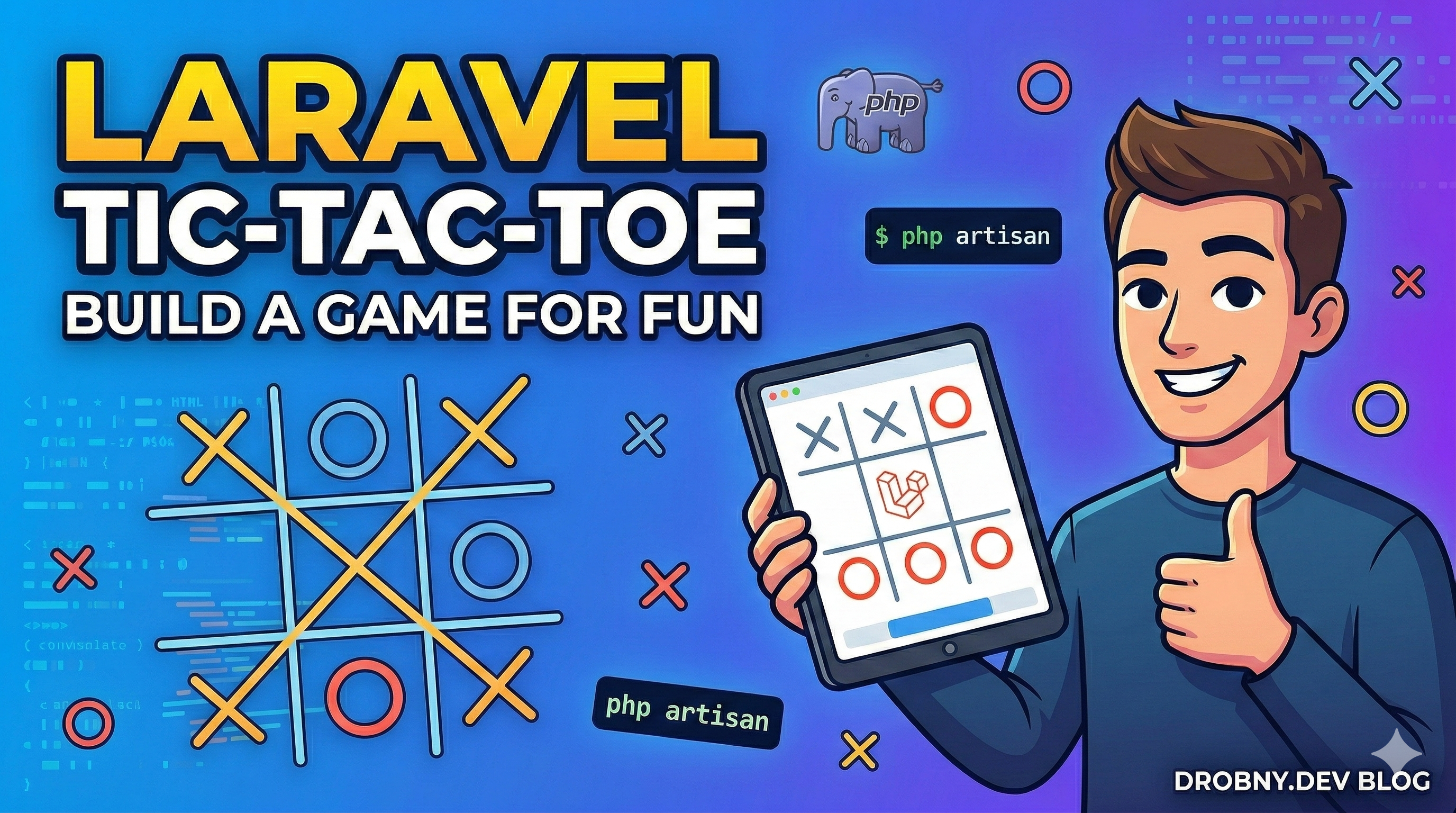  Building a Tic Tac Toe Game with Laravel: Because Sometimes You Just Need Some Fun
